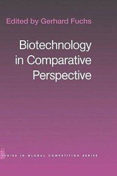 Biotechnology in Comparative Perspective - Fuchs, Gerhard