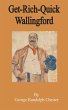 Get-Rich-Quick Wallingford - Bild 1