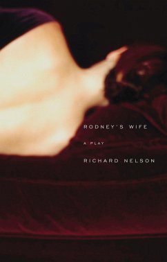 Rodney's Wife - Nelson, Richard