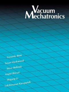 Vacuum Mechatronics - Beni, Gerardo; Steve Belinski; Karrupiah, Lakshmanan