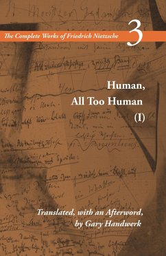 Human, All Too Human I - Nietzsche, Friedrich