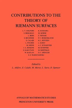 Contributions to the Theory of Riemann Surfaces. (AM-30), Volume 30 - Ahlfors, Lars Valerian / Calabi, E. / Morse, Marston / Sario, Leo / Spencer, Donald Clayton (eds.)