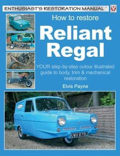 How to Restore Reliant Regal - Payne, Elvis