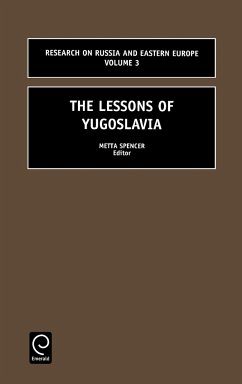The Lessons of Yugoslavia - Spencer, Metta (ed.)