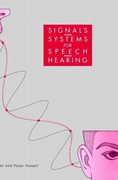 Signals and Systems for Speech and Hearing - Rosen, Stuart; Howell, Peter