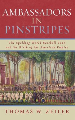 Ambassadors in Pinstripes - Zeiler, Thomas W.