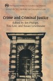 Essays in the History of Canadian Law, Volume V: Crime and Criminal Justice