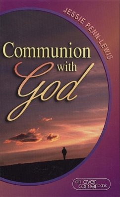 Communion with God - Penn-Lewis, Jessie