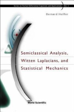 Semiclassical Analysis, Witten Laplacians, and Statistical Mechanics