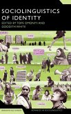 The Sociolinguistics of Identity