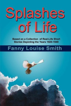 Splashes of Life - Smith, By Fanny Louise