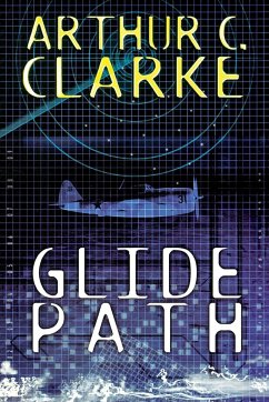 Glide Path - Clarke, Arthur C.