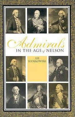 Admirals in the Age of Nelson - Bienkowski, Lee