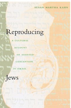 Reproducing Jews - Kahn, Susan Martha