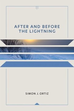 After and Before the Lightning: Volume 28 - Ortiz, Simon J.