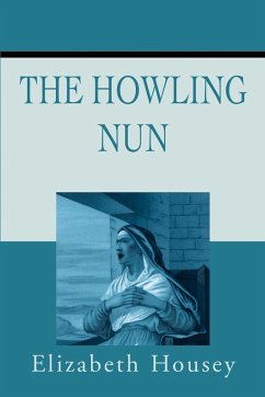 Howling Nun - Housey, Elizabeth