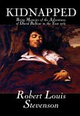Kidnapped by Robert Louis Stevenson, Fiction, Classics, Action & Adventure Kidnapped by Robert Louis Stevenson, Fiction, Classics, Action & Adventure