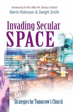 Invading Secular Space - Robinson, Martin