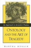 Ontology and the Art of Tragedy: An Approach to Aristotle's Poetics