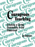 Courageous Teaching: Creating a Caring Community in the Classroom