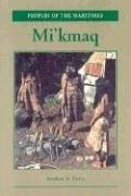 Mi'kmaq: People of the Maritimes - Davis, Stephen A.