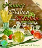Nonna's Italian Kitchen: Delicious Home-Style Vegetarian Cuisine