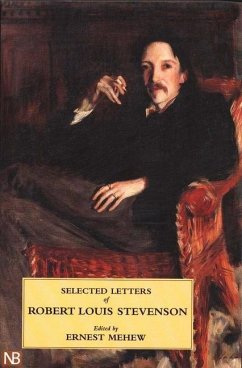 Selected Letters of Robert Louis Stevenson - Stevenson, Robert Louis