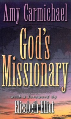 God's Missionary - Carmichael, Amy