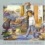 La Nina Que Odiaba los Libros - Pagawi, Manjusha