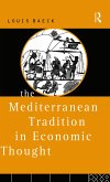 The Mediterranean Tradition in Economic Thought