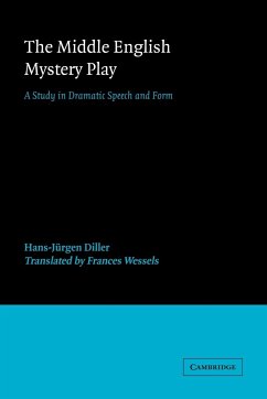 The Middle English Mystery Play - Diller, Hans-J]rgen; Hans-Jurgen, Diller