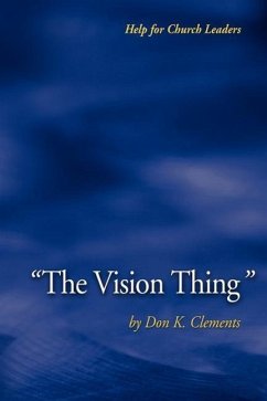 The Vision Thing - Clements, Don K