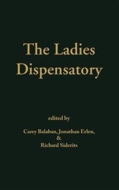 Ladies' Dispensatory - Erlen, Jonathan / Sederits, Richard (eds.)