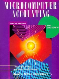 Microcomputer Accounting: Tutorial & Applications with DacEasy - Spiegelberg, Emma J.; Anders, Gregory E.; Nelson, Sally