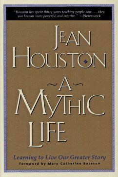 Mythic Life, A - Houston, Jean