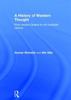 History of Western Thought - Gilje, Nils; Skirbekk, Gunnar