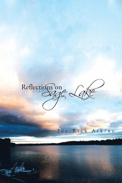 Reflections on Sage Lake - Atkins, Joy Rick