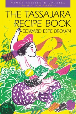 The Tassajara Recipe Book - Brown, Edward Espe
