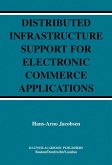 Distributed Infrastructure Support for Electronic Commerce Applications