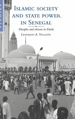 Islamic Society and State Power in Senegal - Villalon, Leonardo Alfonso; Leonardo a., Villalon