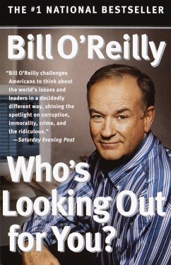 Who's Looking Out for You? - O'Reilly, Bill