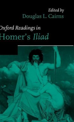 Oxford Readings in Homer's Iliad - Cairns, Douglas L. (ed.)