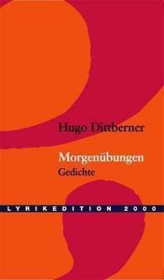 Morgenübungen - Dittberner, Hugo