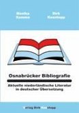 Osnabrücker Bibliografie: Aktuelle niederländische Literatur in deutscher Übersetzung
