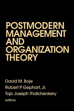 Postmodern Management and Organization Theory - Boje, David M. / Gephart, Robert P., Jr. / Thatchenkery, Tojo Joseph (eds.)