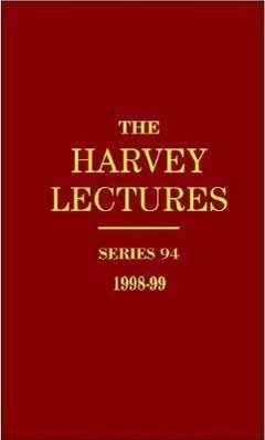 The Harvey Lectures Series 94, 1998-1999 - Davis, Mark M; Fuchs, Elaine; Hunter, Tony; Jan, Lily Yeh; Jan, Yuh Nung; Schultz, Peter G; Sigler, Paul B; Weatherall, David J