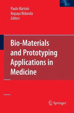 Bio-Materials and Prototyping Applications in Medicine - Bidanda, Bopaya / Bartolo, Paulo (eds.)