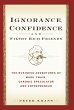 Ignorance, Confidence, and Filthy Rich... - Bild 1