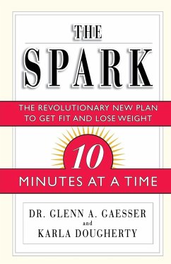 The Spark - Gaesser, Glenn A.; Dougherty, Karla