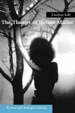 The Theater of Heiner Muller, Revised and Enlarged Edition